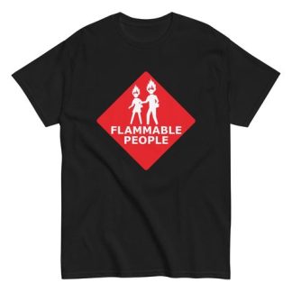 Foxfur Ink — flammable people placard t shirt01