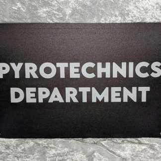 Foxfur Ink — metal pyrotechnics department sign 8x12in01
